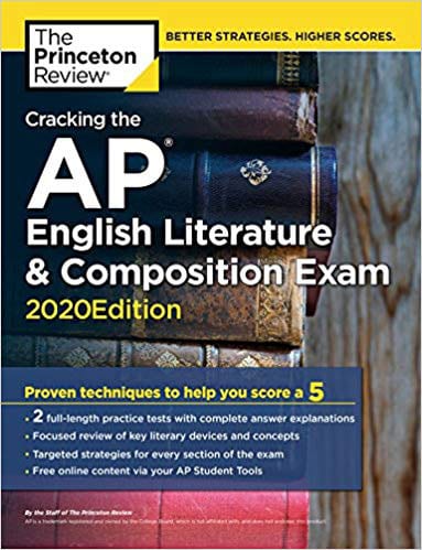Cracking the AP English Literature & Composition Exam, 2020 Edition: Practice Tests